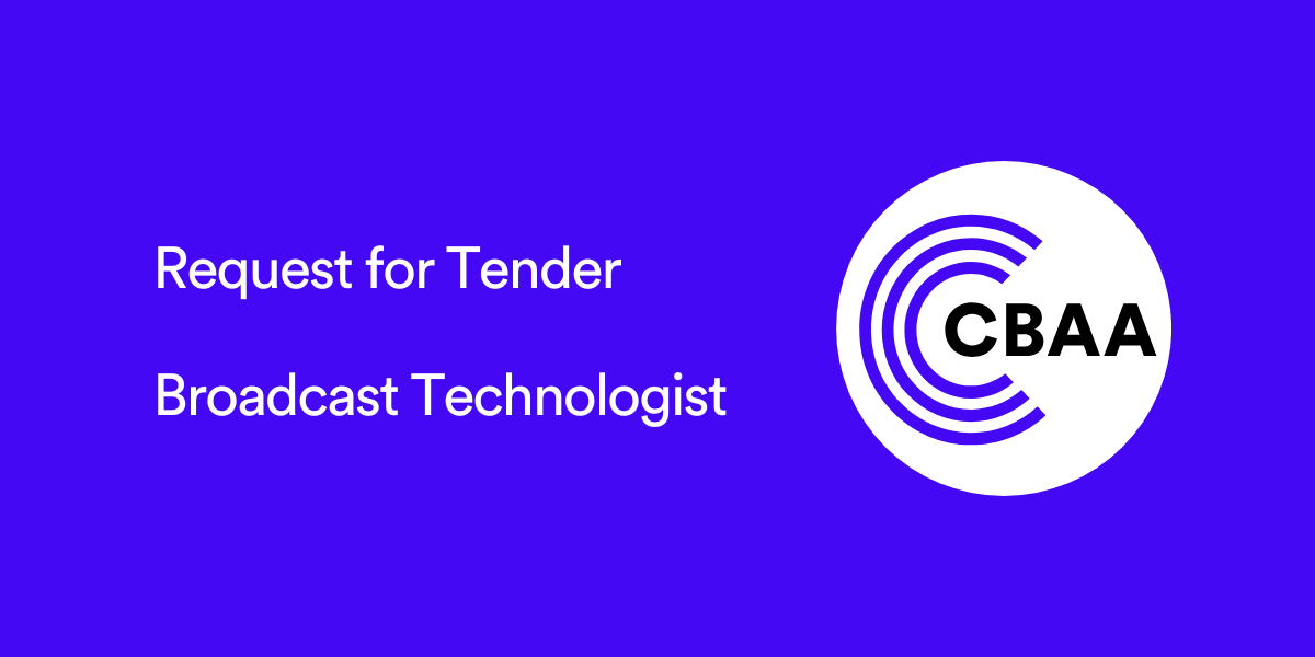 Request for Tender - Broadcast Technologist